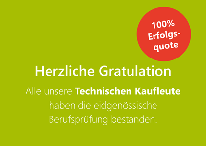 Technische Kaufleute eidg. Fachausweiss 100% Erfolgsquote